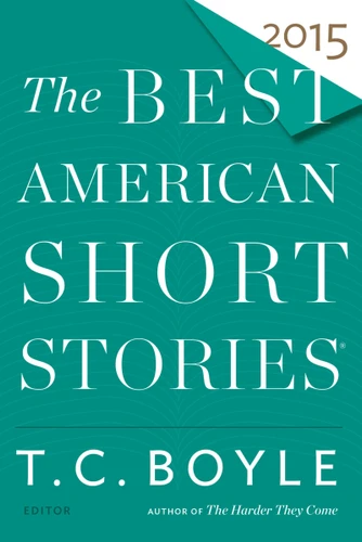 The Best American Short Stories 2015 (Best American) book cover by T.C. Boyle, Heidi Pitlor