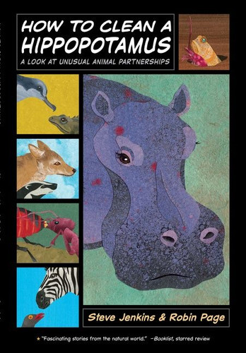 How to Clean a Hippopotamus: A Look at Unusual Animal Partnerships book cover by Robin Page