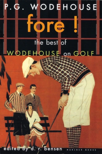 Fore!: The Best of Wodehouse on Golf book cover by P. G. Wodehouse