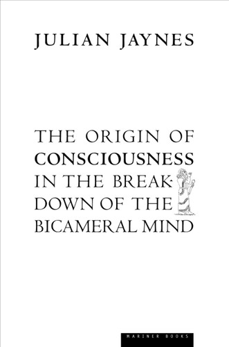 The Origin Of Consciousness In The Breakdown Of The Bicameral Mind book cover by Julian Jaynes