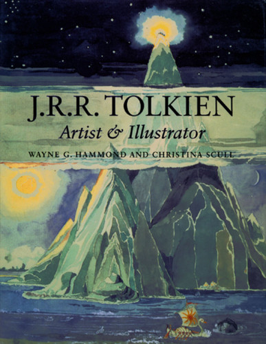 J.R.R. Tolkien: Artist and Illustrator book cover by J.R.R. Tolkien, Wayne G. Hammond