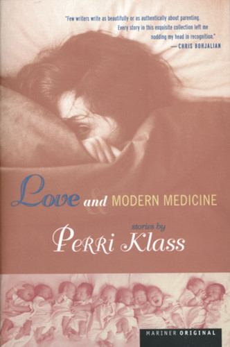 Love And Modern Medicine: Stories book cover by Perri Klass