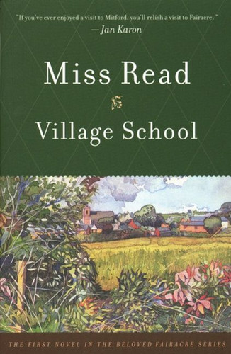 Village School book cover by Miss Read