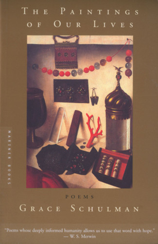 The Paintings Of Our Lives: Poems book cover by Grace Schulman
