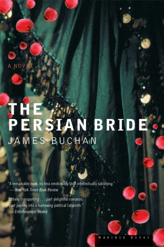 The Persian Bride: A Novel book cover by James Buchan