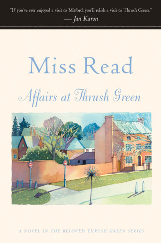 Affairs At Thrush Green book cover by Miss Read
