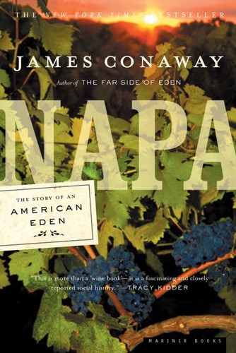Napa: The Story of an American Eden book cover by James Conaway