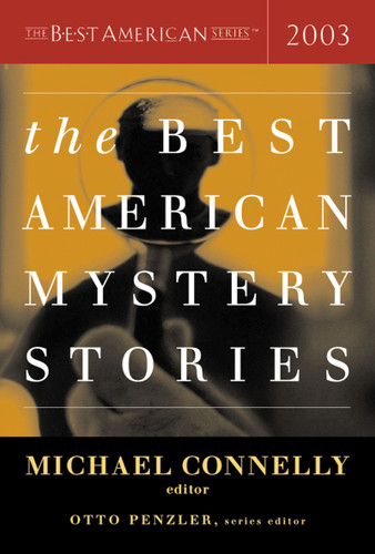 The Best American Mystery Stories 2003: A Collection (Best American) book cover by Otto Penzler, Michael Connelly