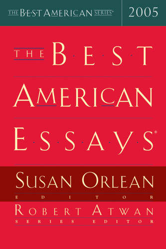 The Best American Essays 2005 (Best American) book cover by Susan Orlean, Robert Atwan