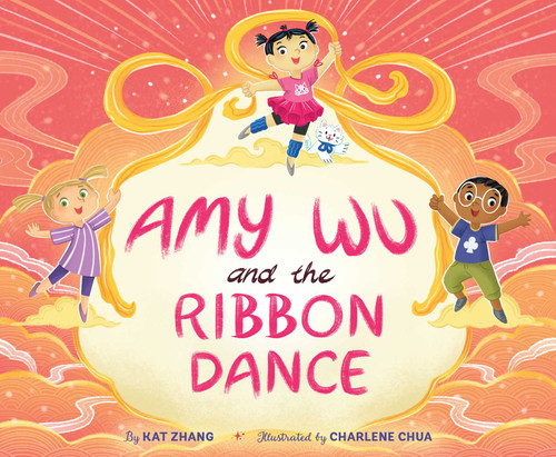 Amy Wu and the Ribbon Dance (Amy Wu) book cover by Kat Zhang