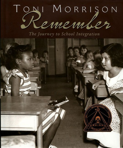Remember: The Journey to School Integration book cover by Toni Morrison