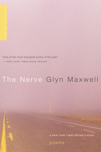 The Nerve: Poems book cover by Glyn Maxwell