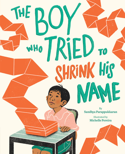 The Boy Who Tried to Shrink His Name: A Picture Book book cover by Sandhya Parappukkaran