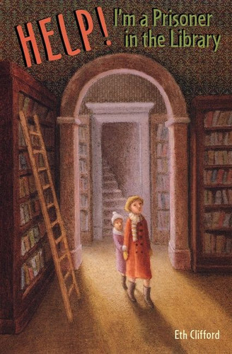 Help! I'm a Prisoner in the Library book cover by Eth Clifford