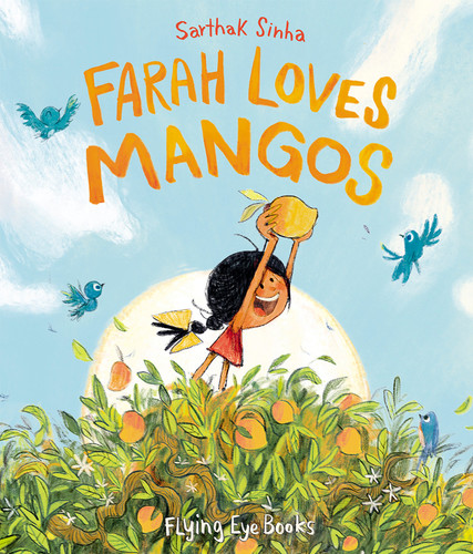 Farah Loves Mangos book cover by Sarthak Sinha