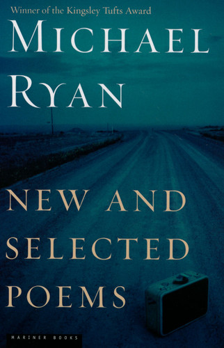 New And Selected Poems book cover by Michael Ryan
