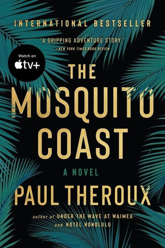 The Mosquito Coast book cover by Paul Theroux