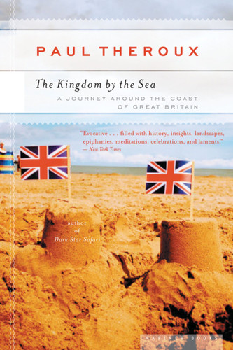 The Kingdom By The Sea: A Journey Around the Coast of Great Britain book cover by Paul Theroux