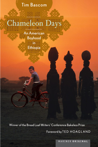 Chameleon Days: An American Boyhood in Ethiopia book cover by Tim Bascom