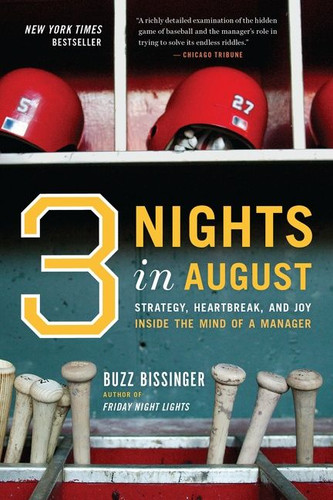 Three Nights In August: Strategy, Heartbreak, and Joy Inside the Mind of a Manager book cover by Buzz Bissinger