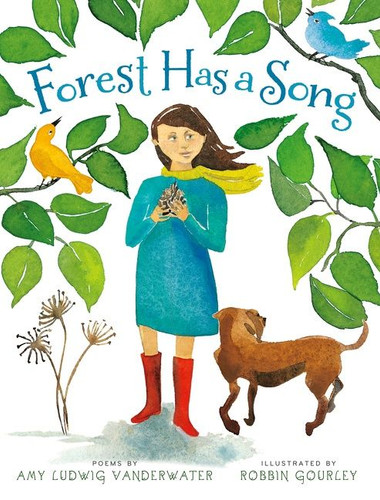 Forest Has a Song: Poems book cover by Amy Ludwig VanDerwater