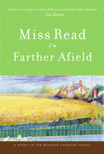 Farther Afield book cover by Miss Read