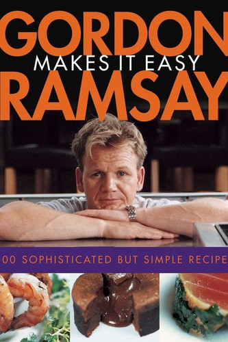 Gordon Ramsay Makes It Easy book cover by Gordon Ramsay