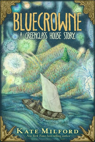 Bluecrowne: A Greenglass House Story (Greenglass House) book cover by Kate Milford