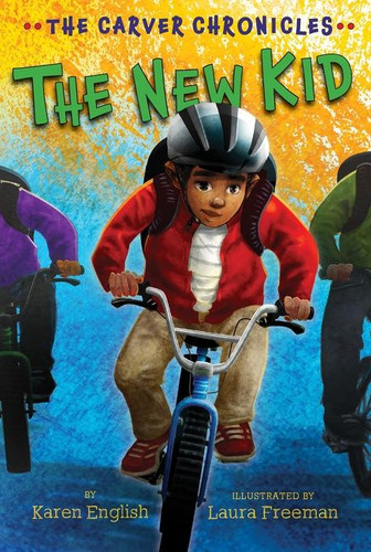 The New Kid: The Carver Chronicles, Book Five book cover by Karen English