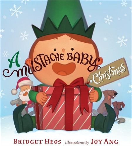 A Mustache Baby Christmas: A Christmas Holiday Book for Kids (Mustache Baby #7) book cover by Bridget Heos