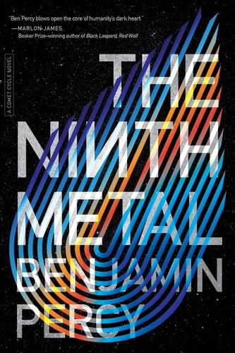 The Ninth Metal book cover by Benjamin Percy