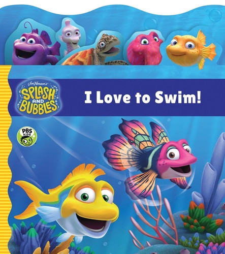 Splash and Bubbles: I Love to Swim! Tabbed Board Book (Splash and Bubbles) book cover by The Jim Henson Company