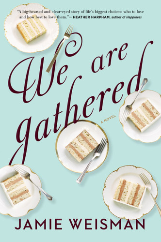 We Are Gathered book cover by Jamie Weisman