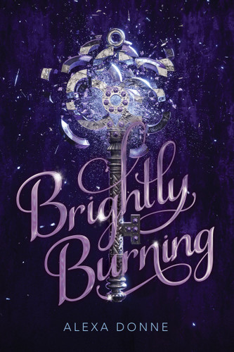 Brightly Burning book cover by Alexa Donne