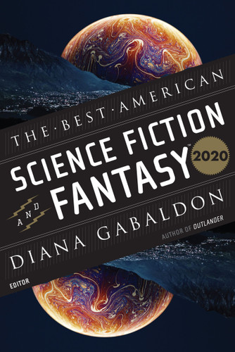 The Best American Science Fiction And Fantasy 2020 (Best American) book cover by John Joseph Adams, Diana Gabaldon
