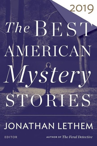 The Best American Mystery Stories 2019 (Best American) book cover by Jonathan Lethem, Otto Penzler