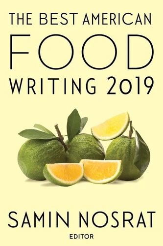 The Best American Food Writing 2019 (Best American) book cover by Silvia Killingsworth