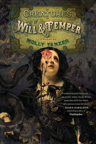 Creatures of Will and Temper book cover by Molly Tanzer