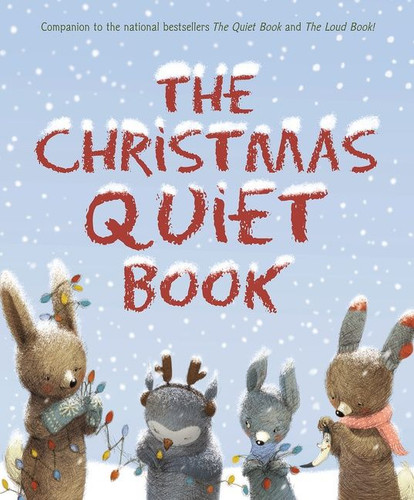 The Christmas Quiet Book: A Christmas Holiday Book for Kids book cover by Deborah Underwood