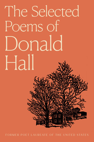 The Selected Poems Of Donald Hall book cover by Donald Hall