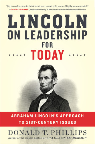 Lincoln On Leadership For Today: Abraham Lincoln's Approach to Twenty-First-Century Issues book cover by Donald T. Phillips