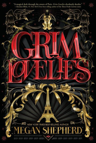 Grim Lovelies (Grim Lovelies #1) book cover by Megan Shepherd
