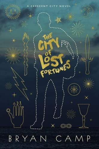 The City Of Lost Fortunes book cover by Bryan Camp