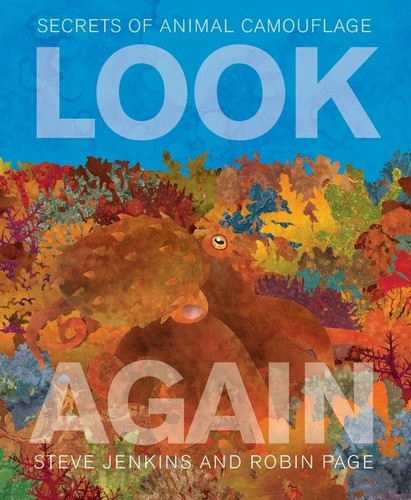 Look Again: Secrets of Animal Camouflage book cover by Steve Jenkins, Robin Page