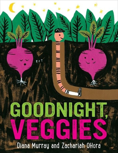 Goodnight, Veggies book cover by Diana Murray