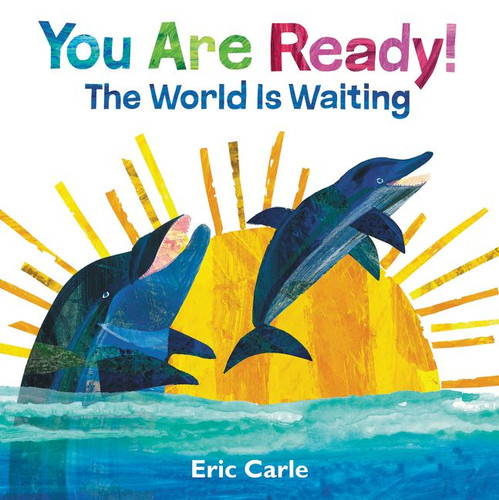 You Are Ready!: The World Is Waiting book cover by Eric Carle