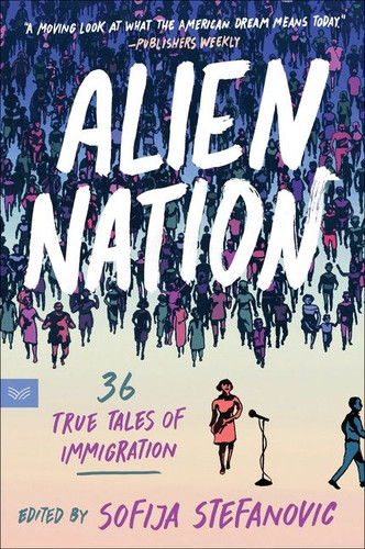 Alien Nation: 36 True Tales of Immigration book cover by Sofija Stefanovic