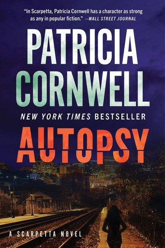 Autopsy: A Scarpetta Novel (Kay Scarpetta #25) book cover by Patricia Cornwell