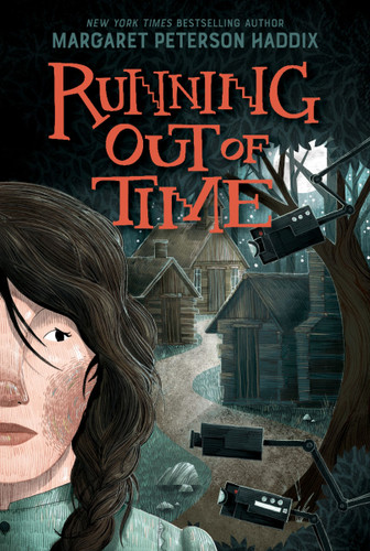 Running Out of Time (Running Out of Time #1) book cover by Margaret Peterson Haddix