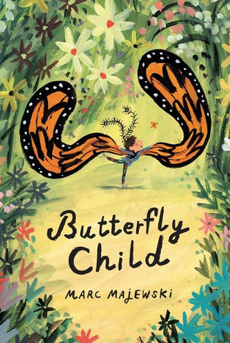 Butterfly Child book cover by Marc Majewski